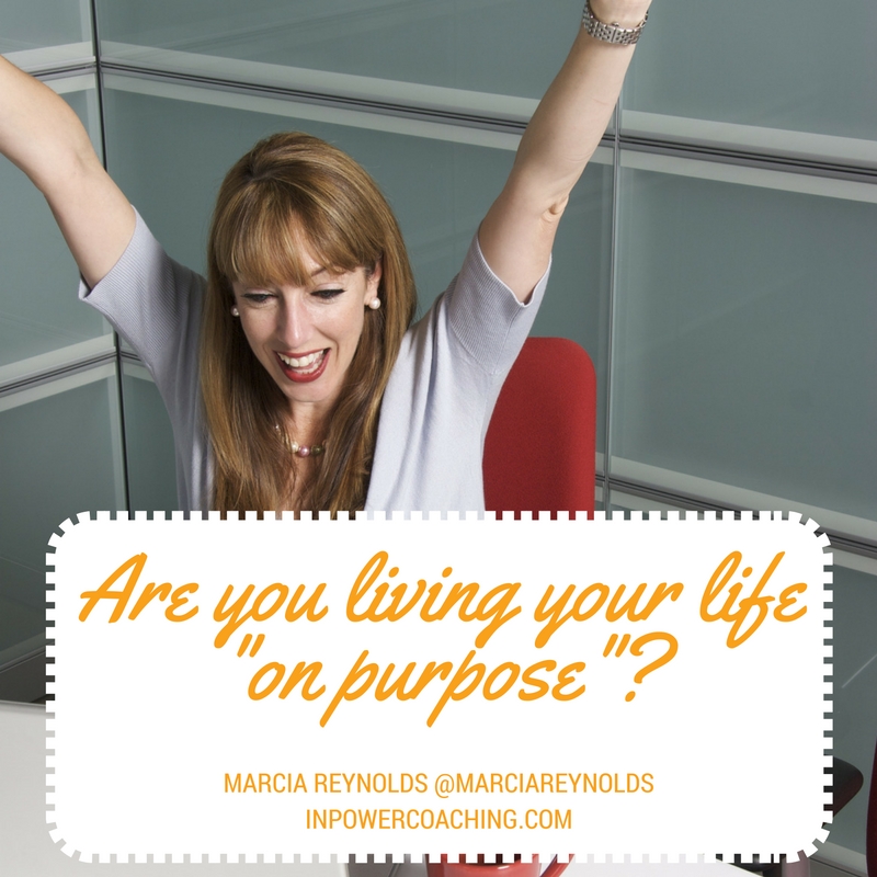 living your life on purpose